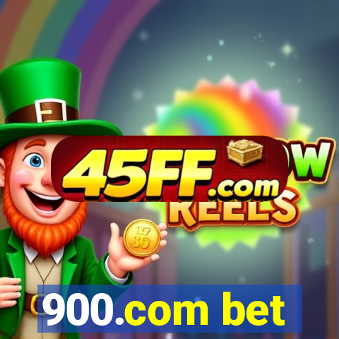 900.com bet